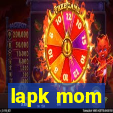 lapk mom